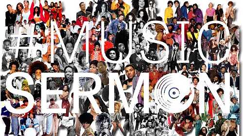 #MusicSermon Feeds Your Soul With Music History and Sound Every Week