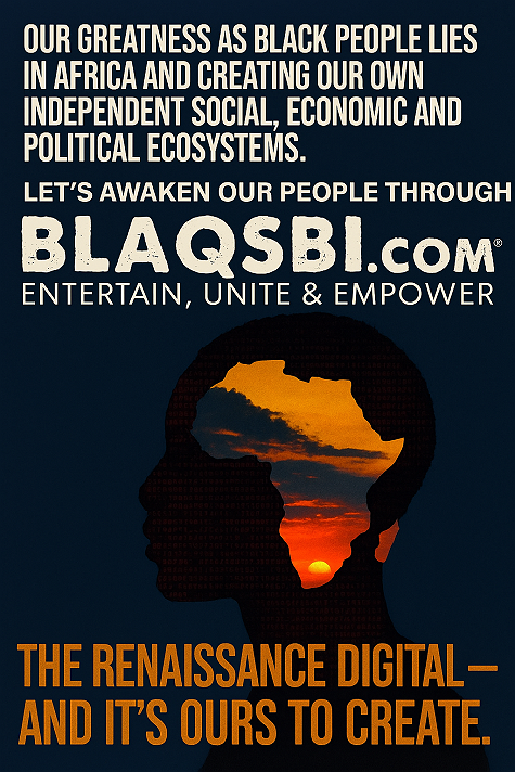 Our greatness and liberation as black people lie in creating our own social, economic and political... Blaqsbi | Trending