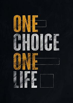 One choice