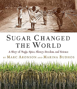 Sugar Changed the World