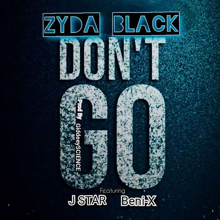 🔥 Afrobeat fire! Zyda Black x Jstar x Beni-X – Don’t Go (Prod. GideeySCIENCE) is here to... Music