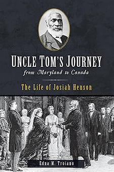 Uncle Toms Journey from Maryland to Canada