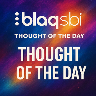 Our Thought Of The Day