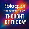 Our Thought Of The Day